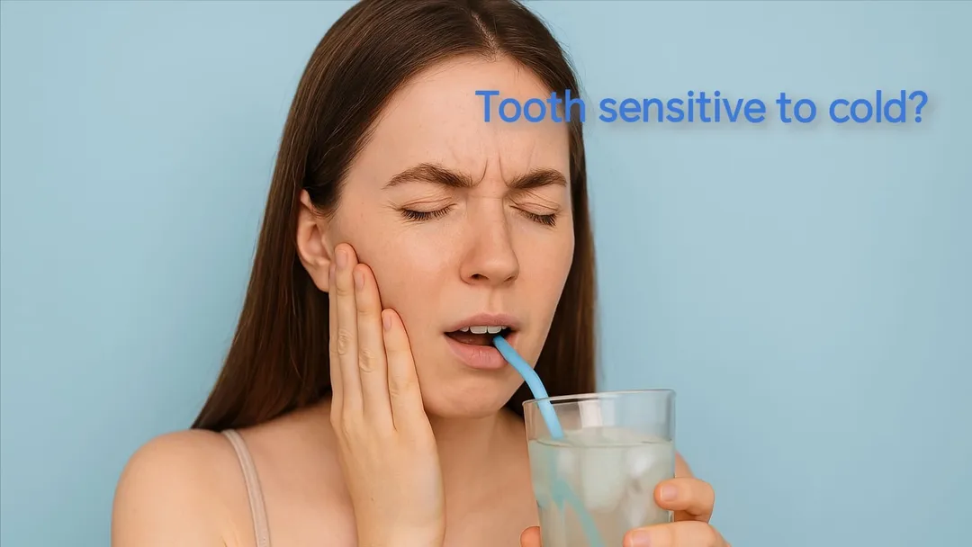 TOOTH SENSITIVITY TO COLD